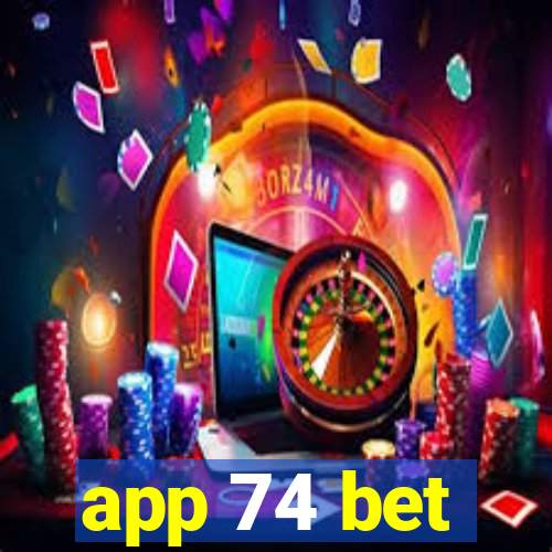 app 74 bet